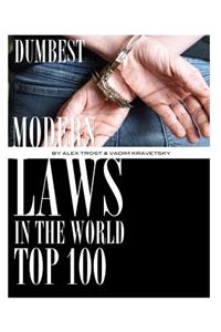 Dumbest Modern Laws in the World