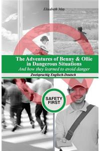 Adventures of Benny & Ollie in Dangerous Situations