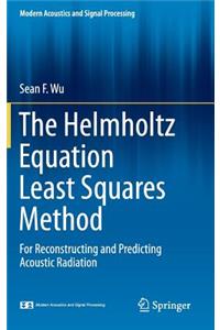 The Helmholtz Equation Least Squares Method