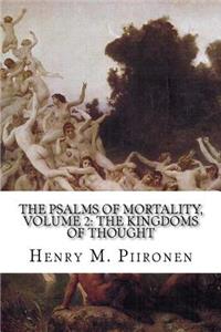 The Psalms of Mortality, Volume 2