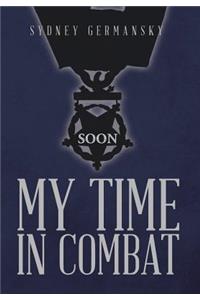 My Time in Combat
