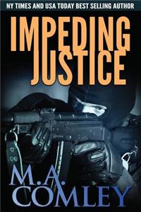 Impeding Justice