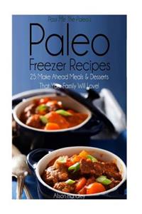 Pass Me The Paleo's Paleo Freezer Recipes