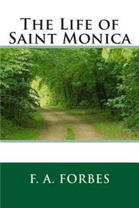 The Life of Saint Monica