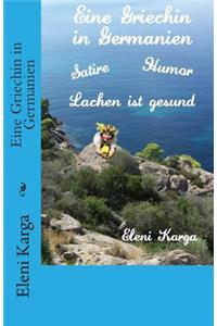 Eine Griechin in Germanien