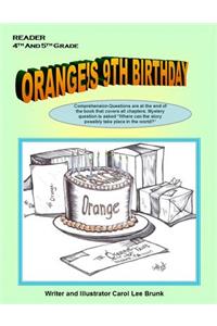 Orange's 9th Birthday