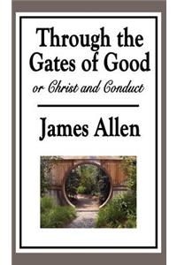 Through the Gates of Good, or Christ and Conduct