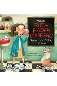 When Ruth Bader Ginsburg Chewed 100 Sticks of Gum