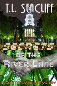 Secrets of the River Cane