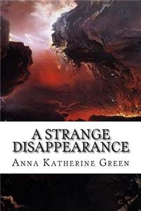A Strange Disappearance