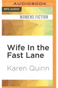 Wife in the Fast Lane