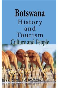 Botswana History and Tourism, Culture and People