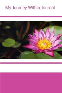 My Journey Within Journal