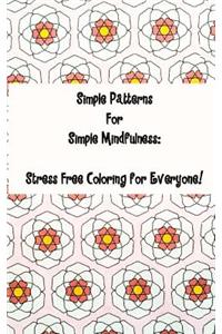 Simple Patterns for Simple Mindfulness