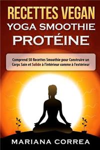 RECETTES VEGAN YOGA Smoothie PROTEINE