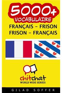 5000+ Francais - Frison Frison - Francais Vocabulaire