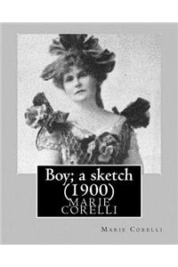 Boy; a sketch (1900) by Marie Corelli