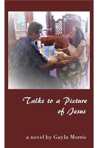 Talks to a Picture of Jesus