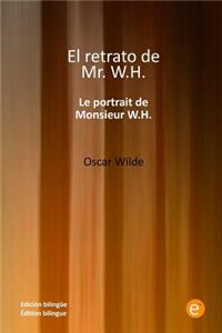 retrato de míster W.H./Le portrait de monsieur W.H.