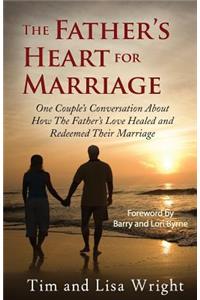 Father's Heart For Marriage