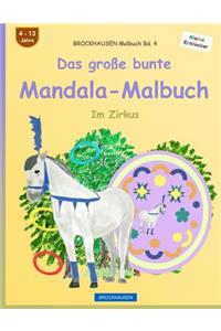 BROCKHAUSEN Malbuch Bd. 4 - Das große bunte Mandala-Malbuch