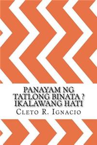 Panayam Ng Tatlong Binata ? Ikalawang Hati