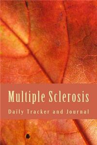 Multiple Sclerosis Daily Tracker and Journal