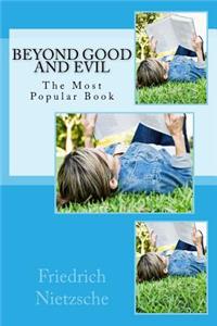 Beyond Good and Evil