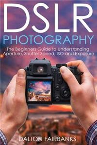 DSLR Photography