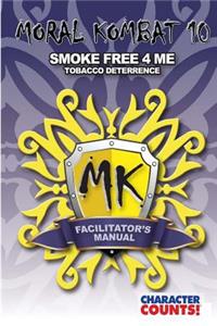 Facilitator Manual MORAL KOMBAT 10