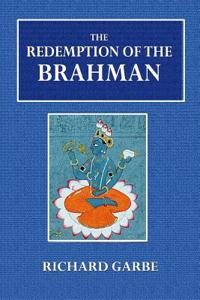 The Redemption of the Brahman