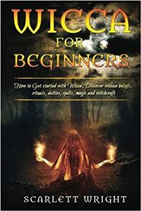 Wicca For Beginners