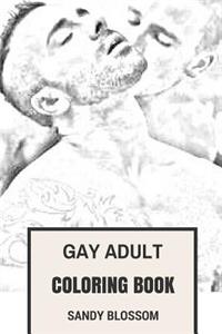 Gay Adult Coloring Book: Gay and Men Inspired Love and Peace Lgbt Adult Coloring Book
