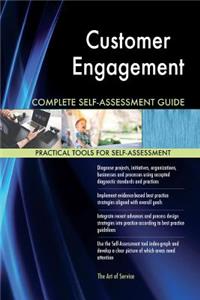 Customer Engagement Complete Self-Assessment Guide