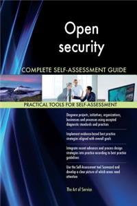 Open security Complete Self-Assessment Guide