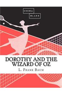 Dorothy and the Wizard of Oz