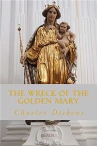 The Wreck of the Golden Mary
