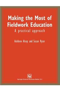 Making the Most of Fieldwork Education