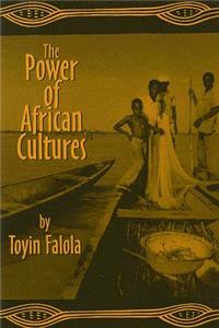 The Power of African Cultures