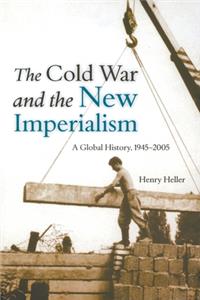 Cold War and the New Imperialism