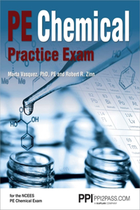 Ppi Pe Chemical Practice Exam - A Comprehensive Practice Exam for the Ncees Chemical PE Exam