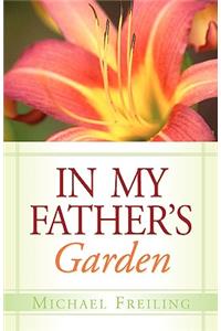 In My Father's Garden
