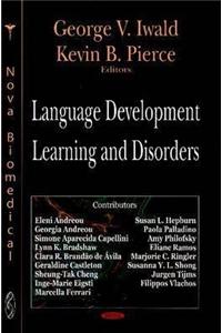 Language Development, Learning & Disorders