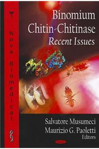 Binomium Chitin-Chitinase