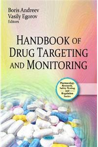 Handbook of Drug Targeting & Monitoring