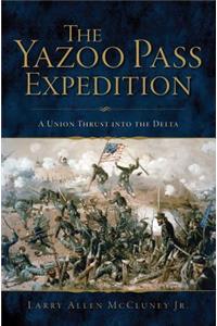 The Yazoo Pass Expedition