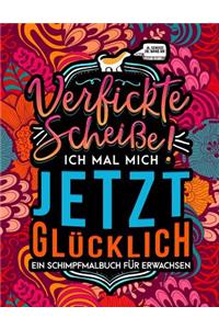 Ein Schimpfmalbuch für Erwachsen