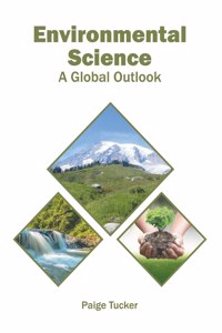 Environmental Science: A Global Outlook