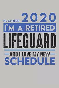 Weekly Planner 2020 - 2021 for retired LIFEGUARD