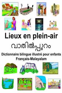 Français-Malayalam Lieux en plein-air Dictionnaire bilingue illustré pour enfants